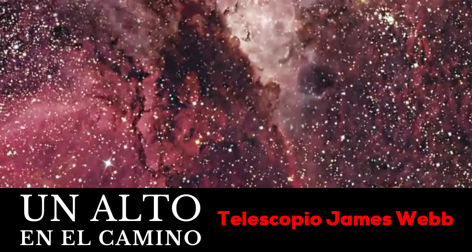 #Alto en el Camino y el Telescopio que viaja en el tiempo