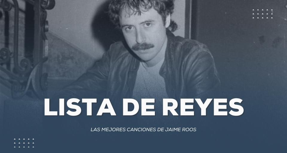 Las mejores canciones de Jaime Roos